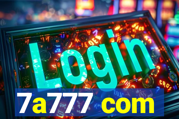 7a777 com